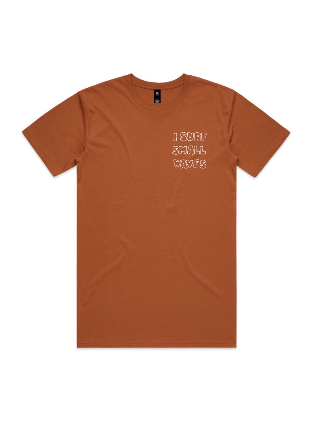 I surf small waves | T-Shirt - OutriggerI surf small waves | T-Shirt